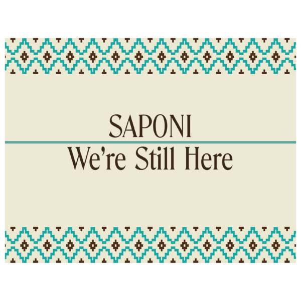 Saponi We're Still Here Art Prints by Wayuką́