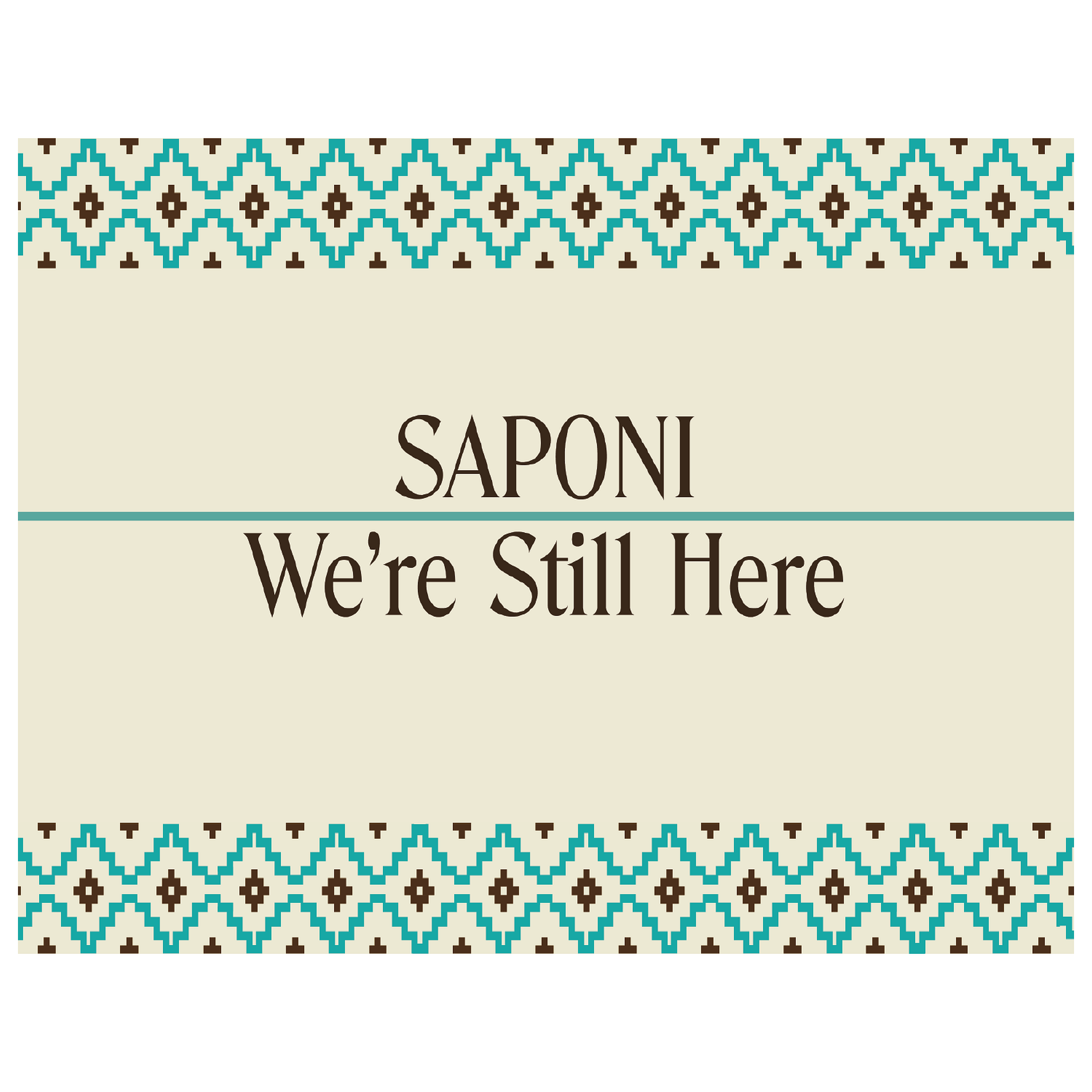 Saponi We're Still Here Art Prints by Wayuką́