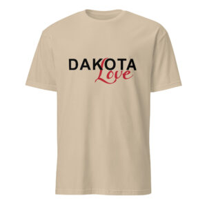 Sand Dakota Love Unisex T-shirt by Wayuką́