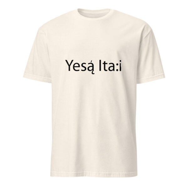 Natural Yesa Ita:i Unisex T-shirt by Wayuką́